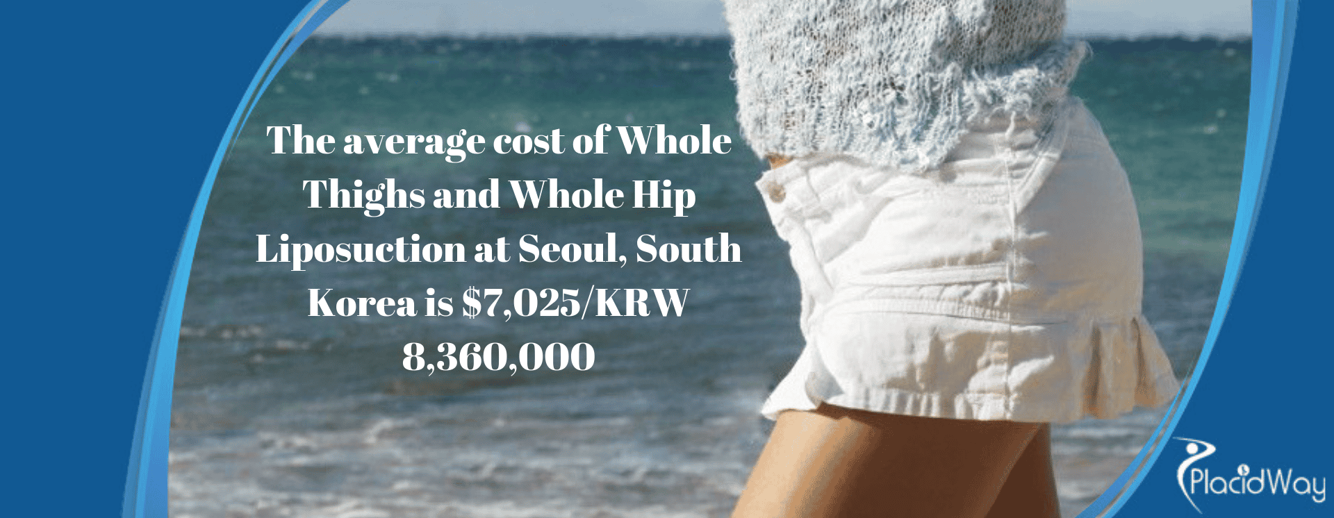 The average cost of Whole Thighs and Whole Hip Liposuction at Seoul, South Korea is $7,025KRW 8,360,000